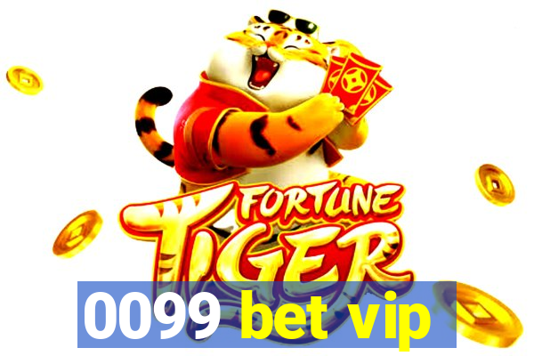 0099 bet vip